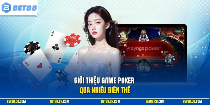 Các biến thể Poker phổ biến tại Bet88