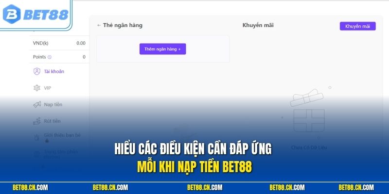 Điều kiện nạp tiền Bet88