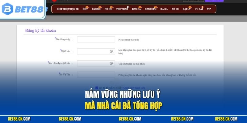 Lưu ý khi đăng ký tài khoản Bet88