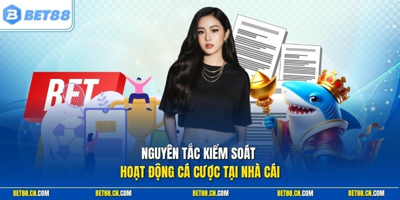 Nguyên tắc chơi có trách nhiệm tại Bet88