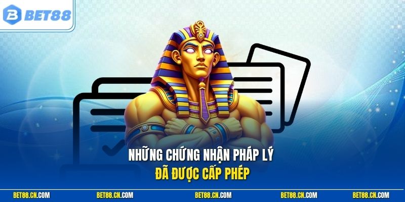Giấy phép hoạt động của nhà cái Bet88