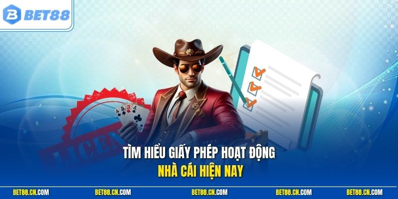 Giấy phép hoạt động nhà cái là gì