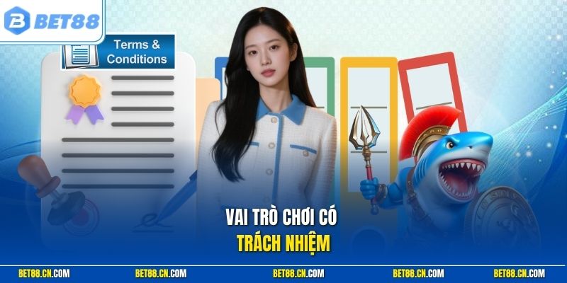 Vai trò của chơi có trách nhiệm